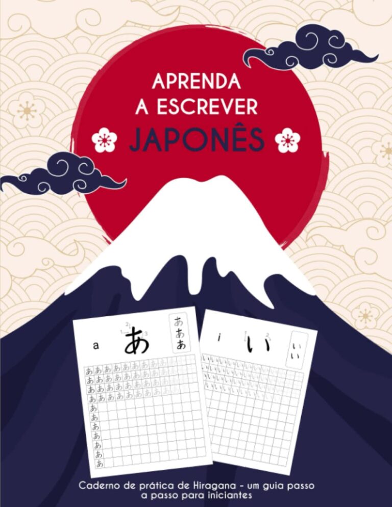 Aprenda a escrever japonês: Caderno de prática de Hiragana : um guia passo a passo para iniciantes (Portuguese Edition)